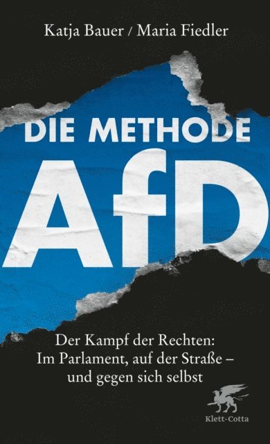 Maria Fiedler, Katja Bauer - Die Methode AfD, E-bok