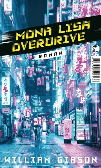 William Gibson - Mona Lisa Overdrive, E-bok. Tillgänglighet: Lägg i varukorg