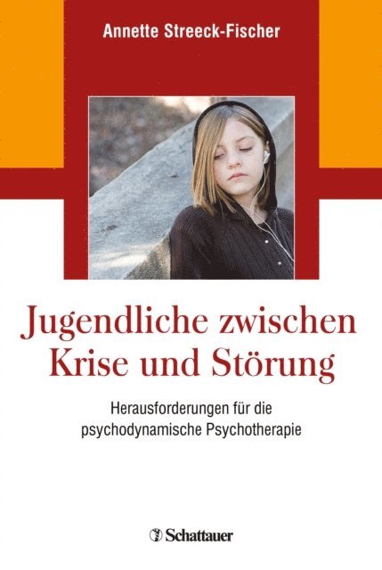 Annette Streeck-Fischer - Jugendliche zwischen Krise und Störung, E-bok