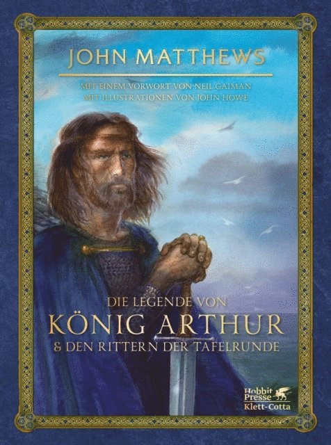 John Matthews - Die Legende von König Arthur und den Rittern der Tafelrunde, E-bok