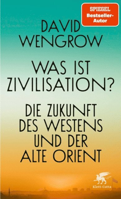 David Wengrow - Was ist Zivilisation?, E-bok