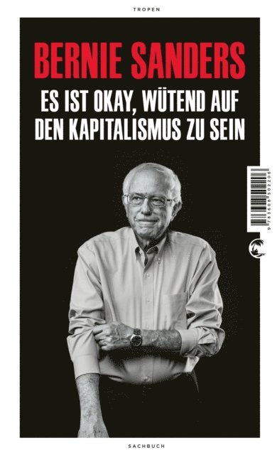 Bernie Sanders - Es ist okay, wütend auf den Kapitalismus zu sein, E-bok
