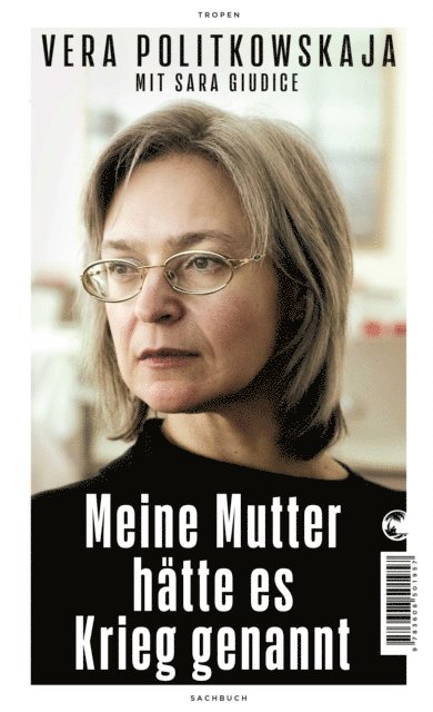 Sara Giudice, Vera Politkowskaja - Meine Mutter hätte es Krieg genannt, E-bok. Tillgänglighet: Lägg i varukorg