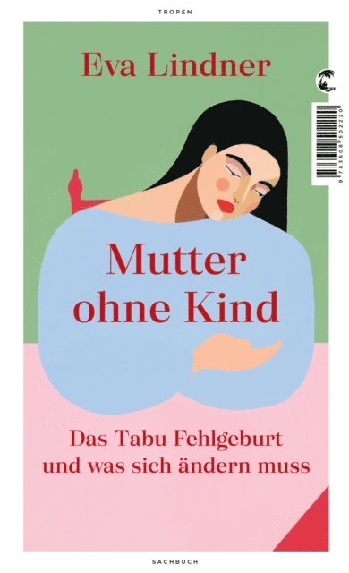 Eva Lindner - Mutter ohne Kind, E-bok