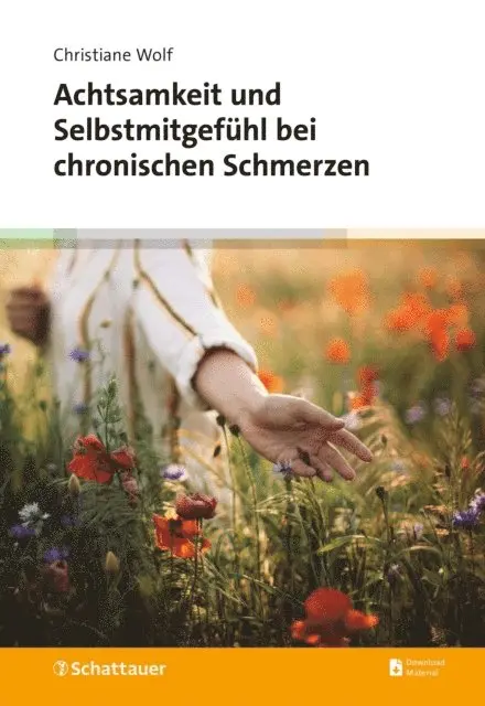 Christiane Wolf - Achtsamkeit und Selbstmitgefühl bei chronischen Schmerzen, E-bok. Tillgänglighet: Lägg i varukorg