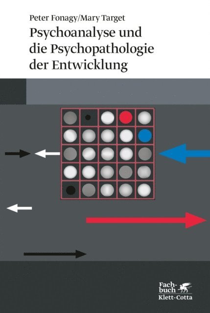 Mary Hepworth, Peter Fonagy - Psychoanalyse und die Psychopathologie der Entwicklung, E-bok