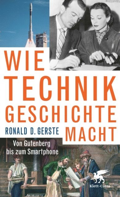Ronald D. Gerste - Wie Technik Geschichte macht, E-bok