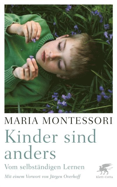 Maria Montessori, Jurgen Overhoff - Kinder sind anders, E-bok