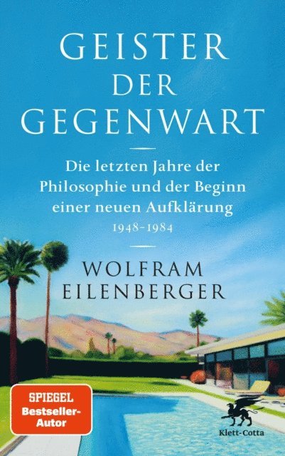 Wolfram Eilenberger - Geister der Gegenwart, E-bok