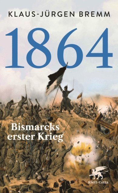 Klaus-Jurgen Bremm - 1864, E-bok