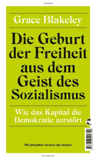 Grace Blakeley - Die Geburt der Freiheit aus dem Geist des Sozialismus, E-bok