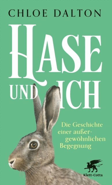 Chloe Dalton - Hase und ich, E-bok