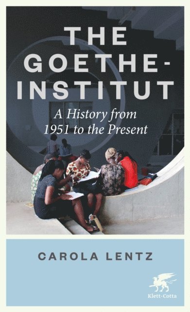 Carola Lentz - Goethe-Institut, E-bok