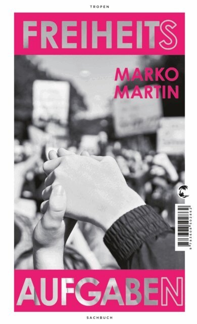 Marko Martin - Freiheitsaufgaben, E-bok