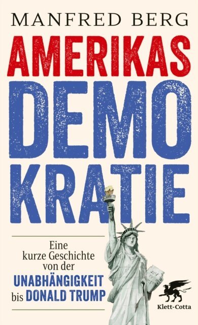 Manfred Berg - Amerikas Demokratie, E-bok