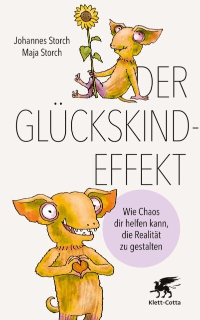 Johannes Storch, Maja Storch - Der Gluckskind-Effekt, E-bok