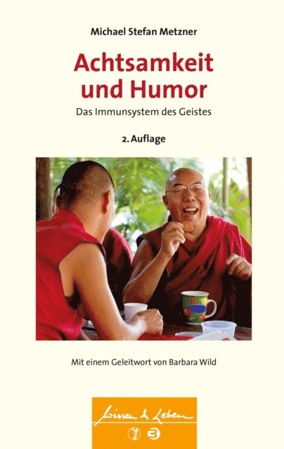 Michael Stefan Metzner - Achtsamkeit und Humor (Wissen & Leben), E-bok. Tillgänglighet: Lägg i varukorg