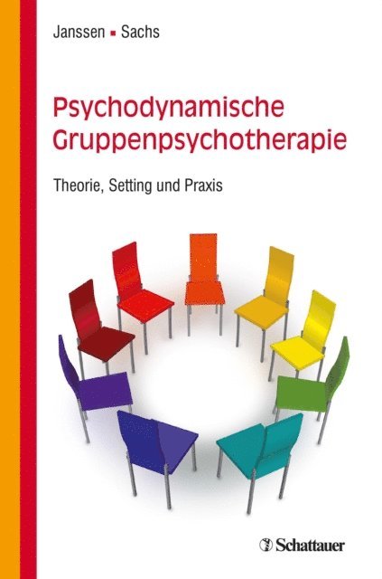 Gabriele Sachs-Erfurth, Paul L. Janssen - Psychodynamische Gruppenpsychotherapie, E-bok