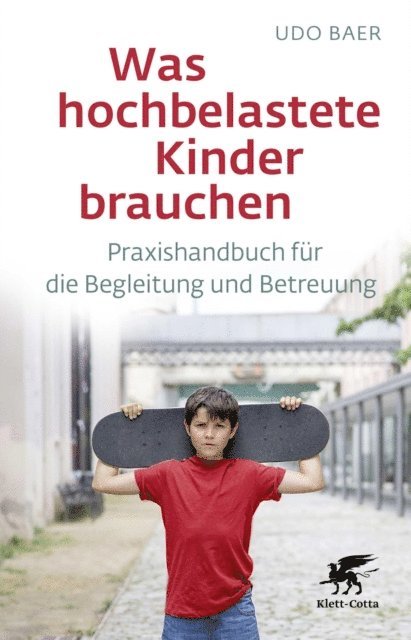 Udo Baer - Was hochbelastete Kinder brauchen, E-bok