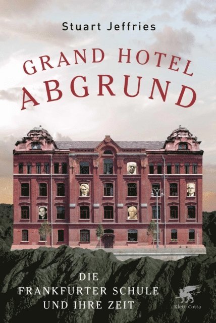 Stuart Jeffries - Grand Hotel Abgrund, E-bok
