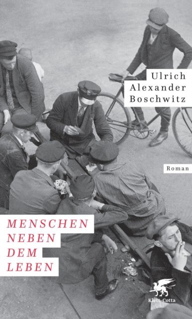Ulrich Alexander Boschwitz, Peter Graf - Menschen neben dem Leben, E-bok