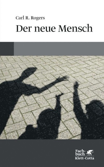 Carl R. Rogers - Der neue Mensch (Konzepte der Humanwissenschaften), E-bok