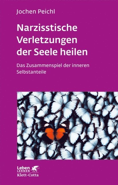 Jochen Peichl - Narzisstische Verletzungen der Seele heilen (Leben Lernen, Bd. 278), E-bok