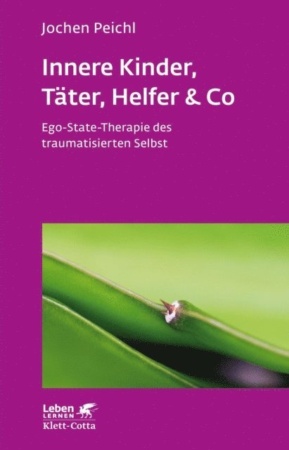 Jochen Peichl - Innere Kinder, Täter, Helfer & Co (Leben Lernen, Bd. 202), E-bok