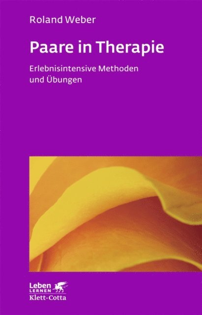 Roland Weber - Paare in Therapie (Leben Lernen, Bd. 191), E-bok