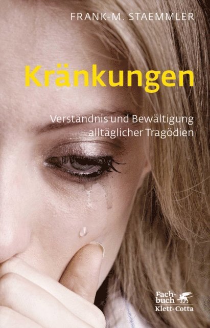 Frank-M. Staemmler - Kränkungen (Fachratgeber Klett-Cotta, Bd.), E-bok