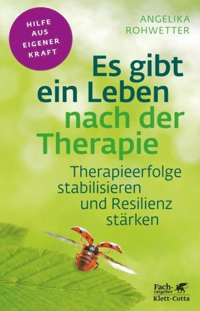 Angelika Rohwetter - Es gibt ein Leben nach der Therapie (Fachratgeber Klett-Cotta, Bd.), E-bok