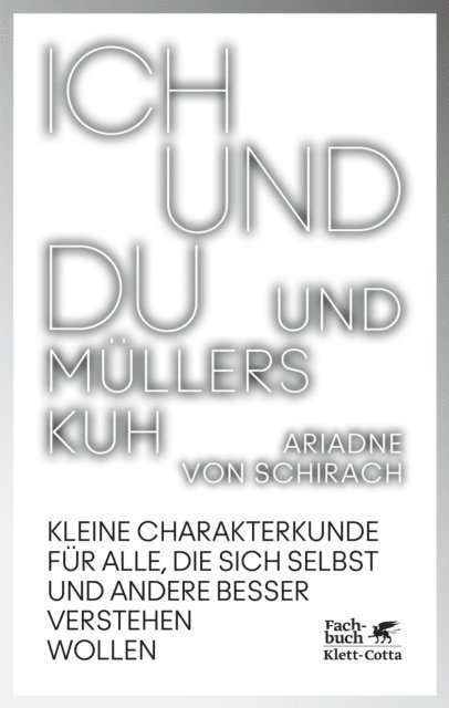 Ariadne von Schirach - Ich und du und Müllers Kuh, E-bok