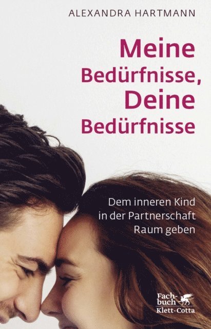 Alexandra Hartmann - Meine Bedürfnisse, Deine Bedürfnisse, E-bok