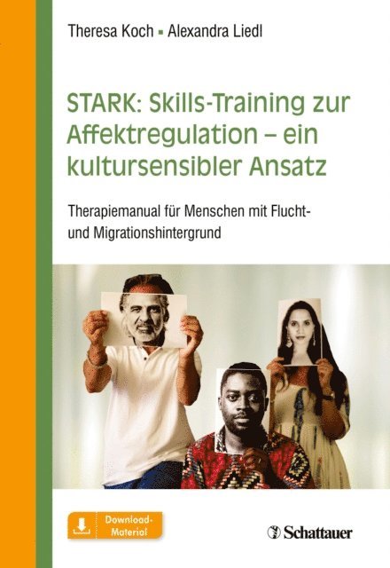 Alexandra Liedl, Theresa Koch - STARK: Skills-Training zur Affektregulation – ein kultursensibler Ansatz, E-bok