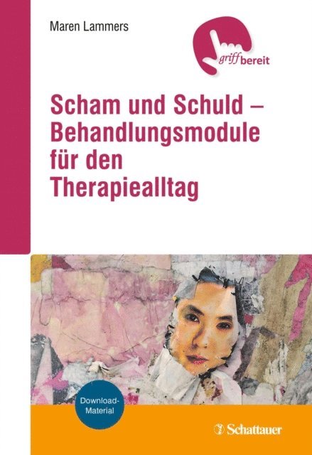 Maren Lammers - Scham und Schuld – Behandlungsmodule für den Therapiealltag, E-bok