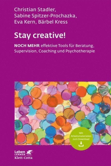 Barbel Kress, Eva Kern, Sabine Spitzer-Prochazka, Christian Stadler - Stay creative! (Leben Lernen, Bd. 318), E-bok