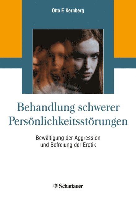 Otto F. Kernberg - Behandlung schwerer Persönlichkeitsstörungen, E-bok