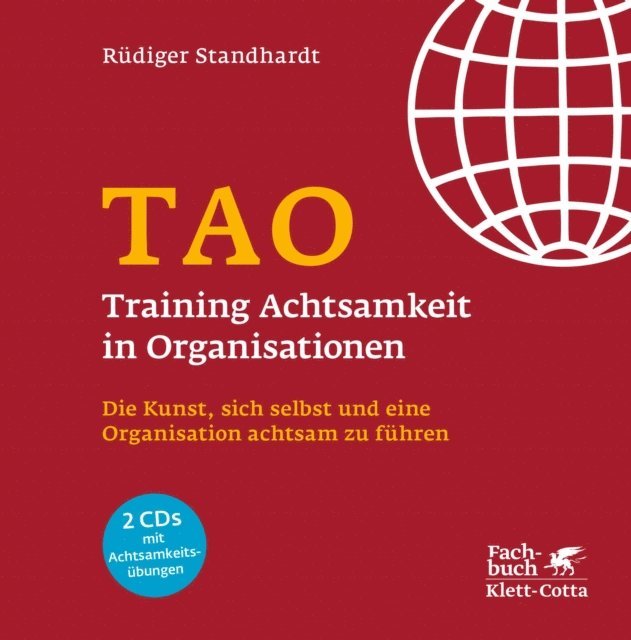 Rudiger Standhardt - TAO – Training Achtsamkeit in Organisationen, E-bok