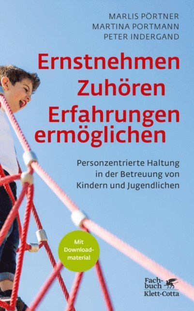 Peter Indergand, Martina Portmann, Marlis Portner - Ernstnehmen – Zuhören – Erfahrungen ermöglichen, E-bok