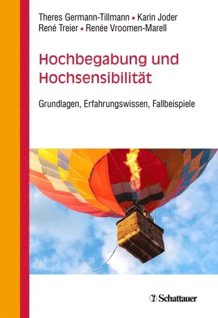 Renee Vroomen-Marell, Rene Treier, Karin Joder, Theres Germann-Tillmann - Hochbegabung und Hochsensibilität, E-bok. Tillgänglighet: Lägg i varukorg