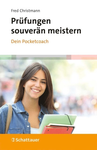 Fred Christmann - Prüfungen souverän meistern - Dein Pocketcoach, E-bok. Tillgänglighet: Lägg i varukorg