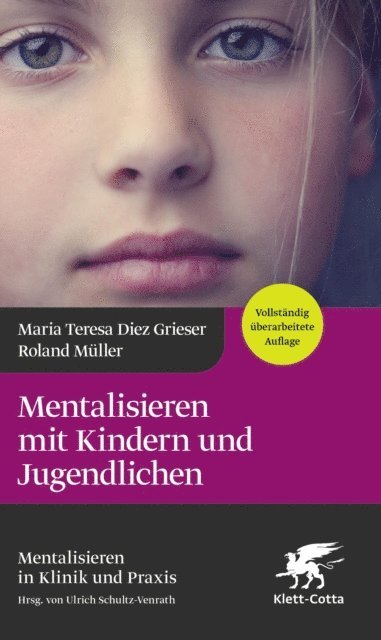 Roland Muller, Maria Teresa Diez Grieser - Mentalisieren mit Kindern und Jugendlichen (4.Aufl.), E-bok