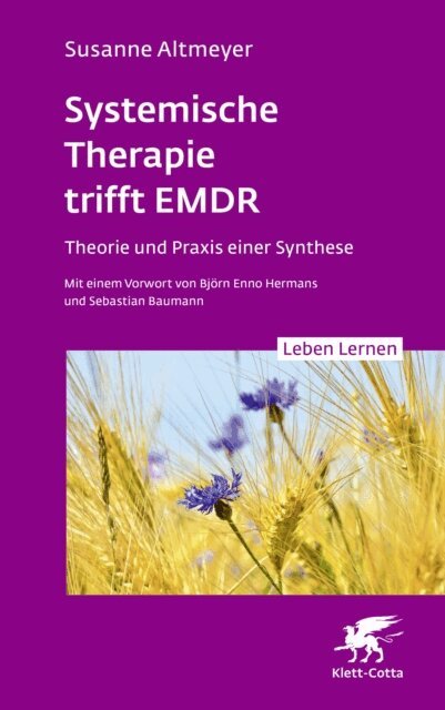 Susanne Altmeyer - Systemische Therapie trifft EMDR (Leben Lernen, Bd. 350), E-bok