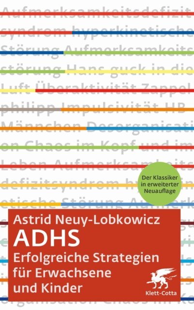 Astrid Neuy-Lobkowicz - ADHS - Erfolgreiche Strategien fur Erwachsene und Kinder, E-bok