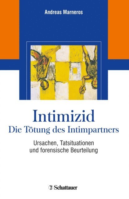 Andreas Marneros - Intimizid - Die Tötung des Intimpartners, E-bok