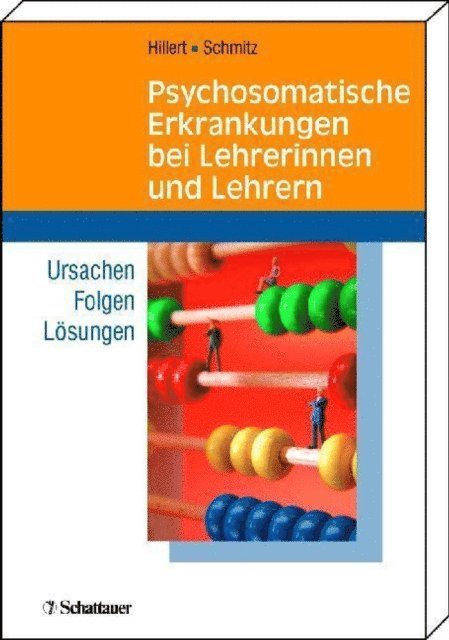 Edgar Schmitz, Andreas Hillert - Psychosomatische Erkrankungen bei Lehrerinnen und Lehrern, E-bok