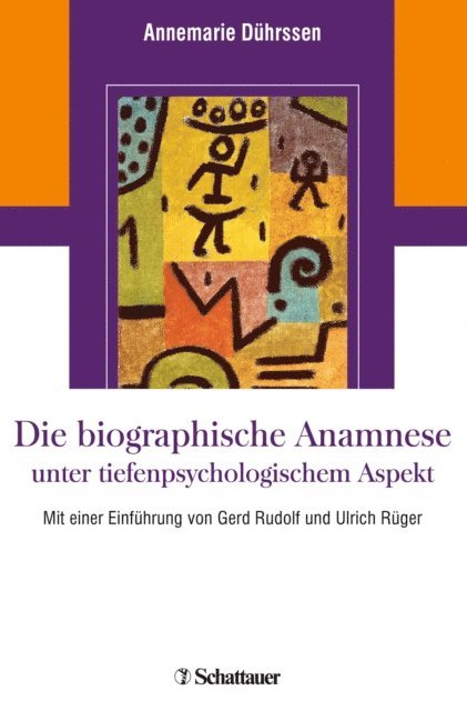 Annemarie Duhrssen - Die biografische Anamnese unter tiefenpsychologischem Aspekt, E-bok