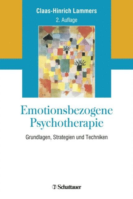 Claas-Hinrich Lammers - Emotionsbezogene Psychotherapie, E-bok