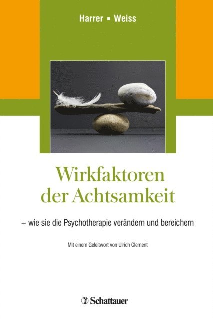 Halko Weiss, Michael E. Harrer - Wirkfaktoren der Achtsamkeit, E-bok