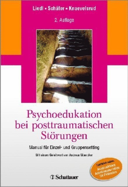 Christine Knaevelsrud, Ute Schafer, Alexandra Liedl - Psychoedukation bei posttraumatischen Störungen, E-bok